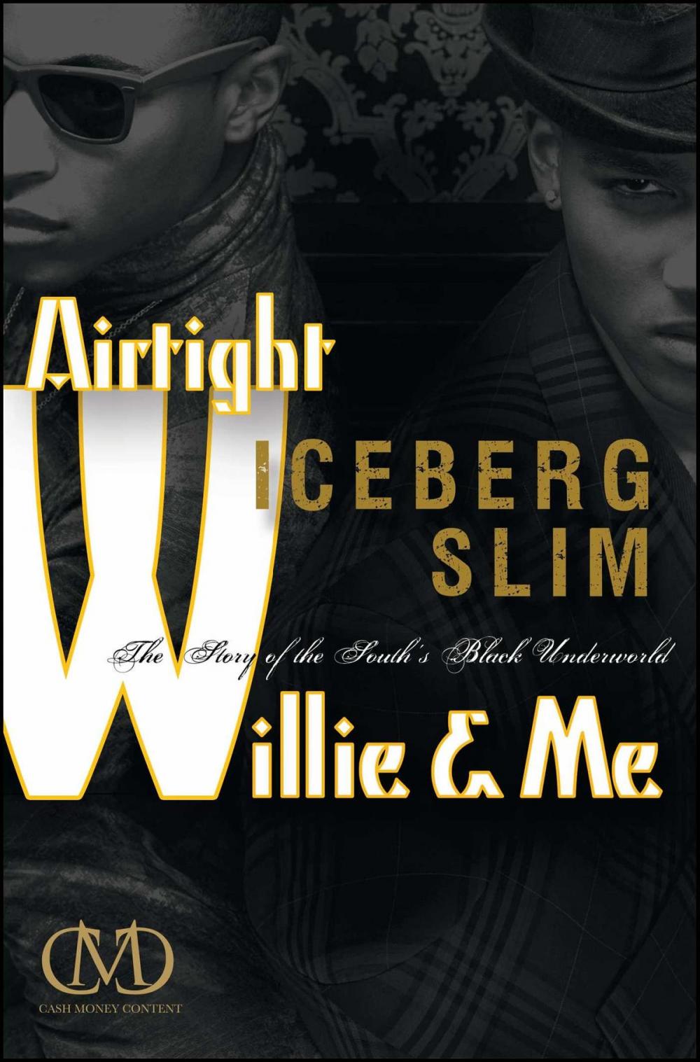 Big bigCover of Airtight Willie &amp; Me