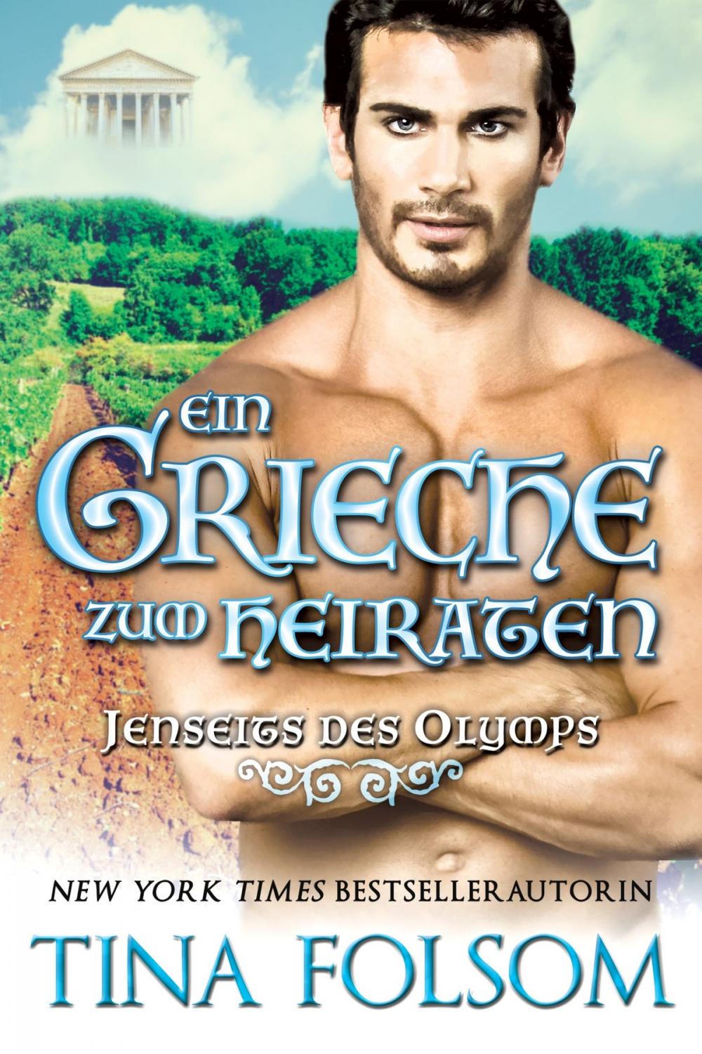 Big bigCover of Ein Grieche zum Heiraten (Jenseits des Olymps - Buch 2)