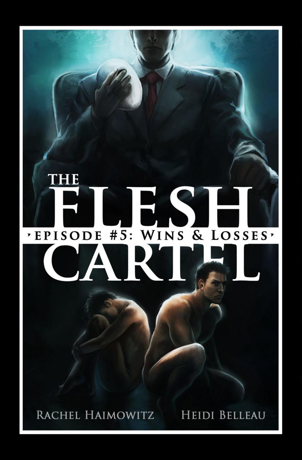 Big bigCover of The Flesh Cartel #5: Wins and Losses