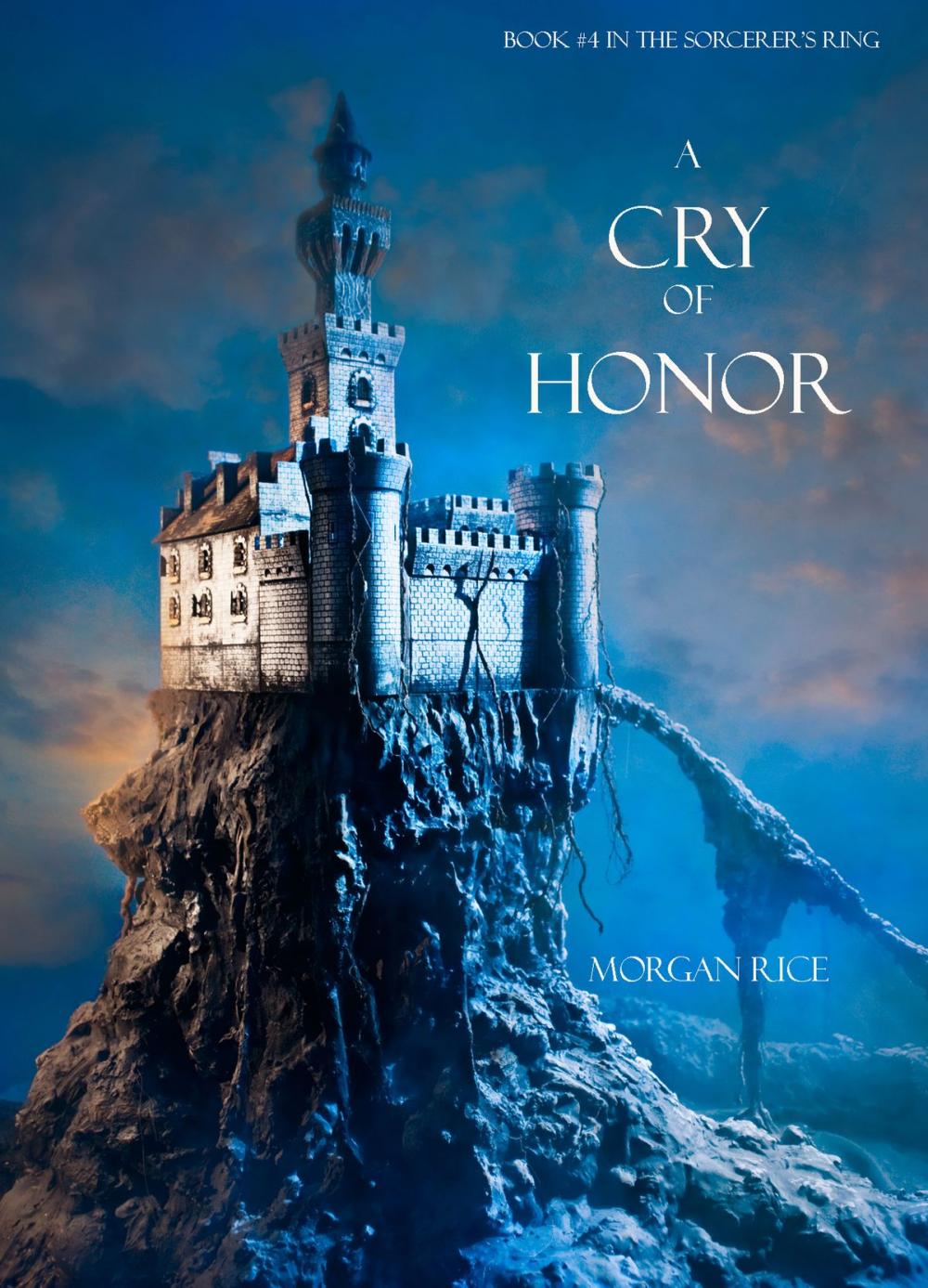 Big bigCover of A Cry of Honor (Book #4 in the Sorcerer's Ring)