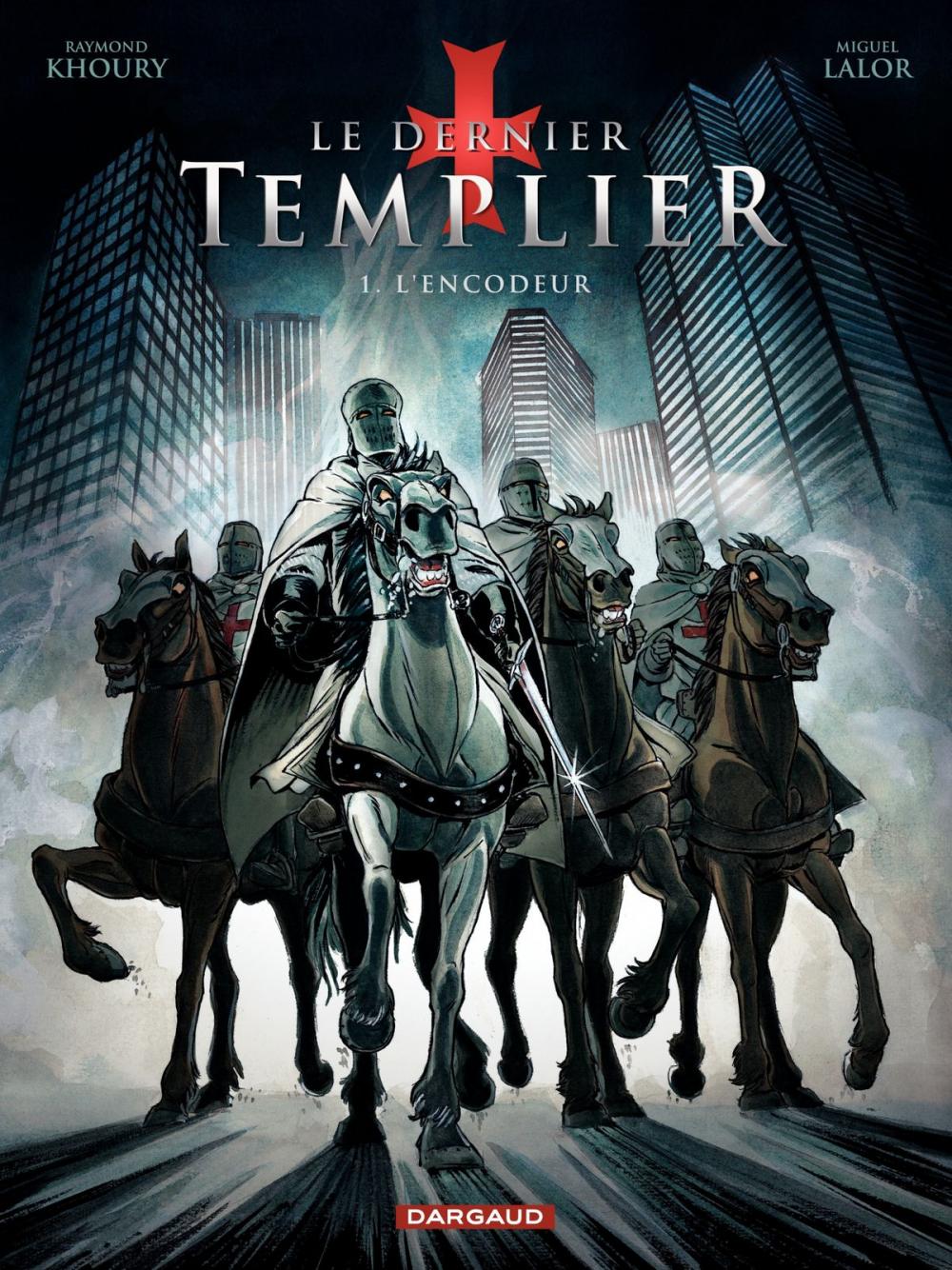 Big bigCover of Le Dernier Templier - Saison 1 - Tome 1