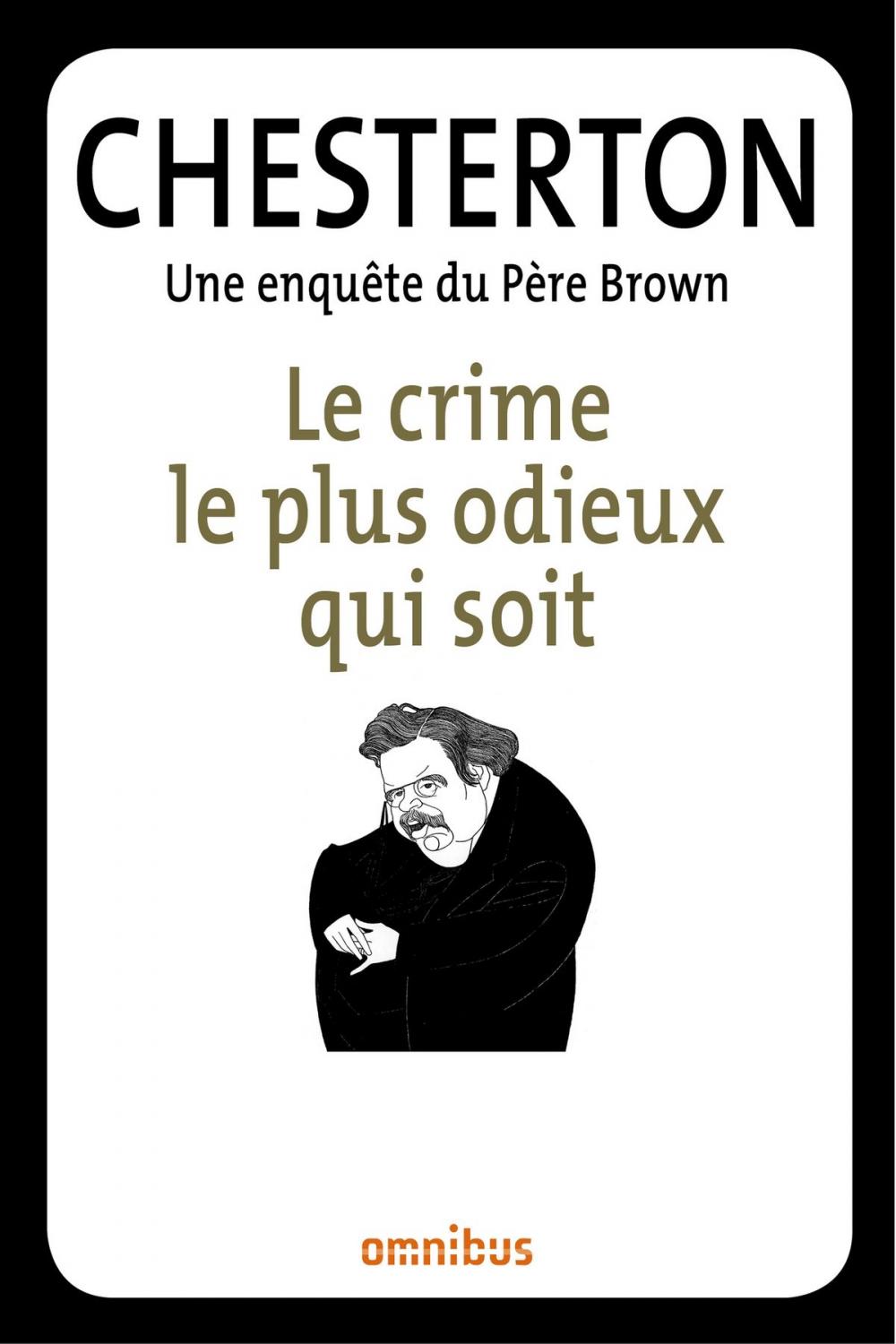 Big bigCover of Le crime le plus odieux qui soit