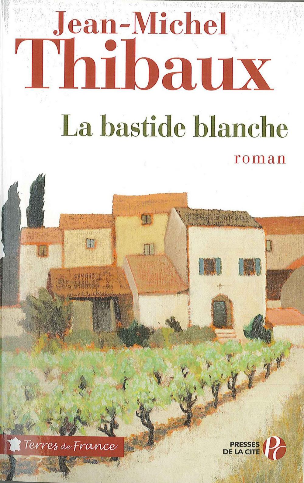 Big bigCover of La Bastide blanche