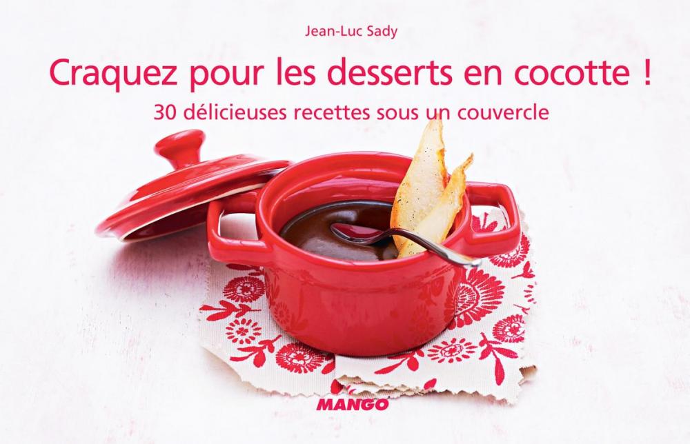 Big bigCover of Craquez pour les desserts en cocotte !