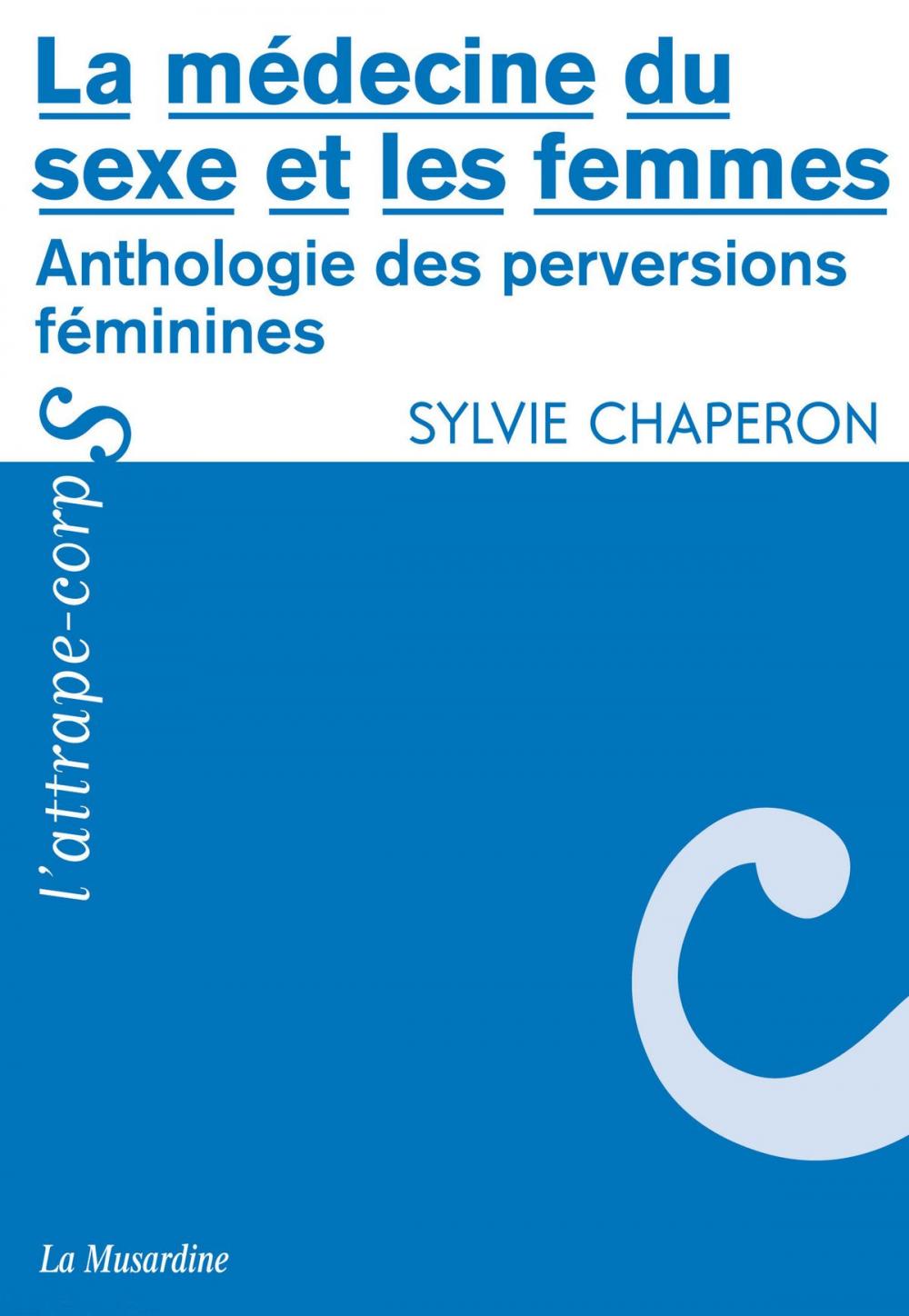 Big bigCover of La médecine du sexe et les femmes