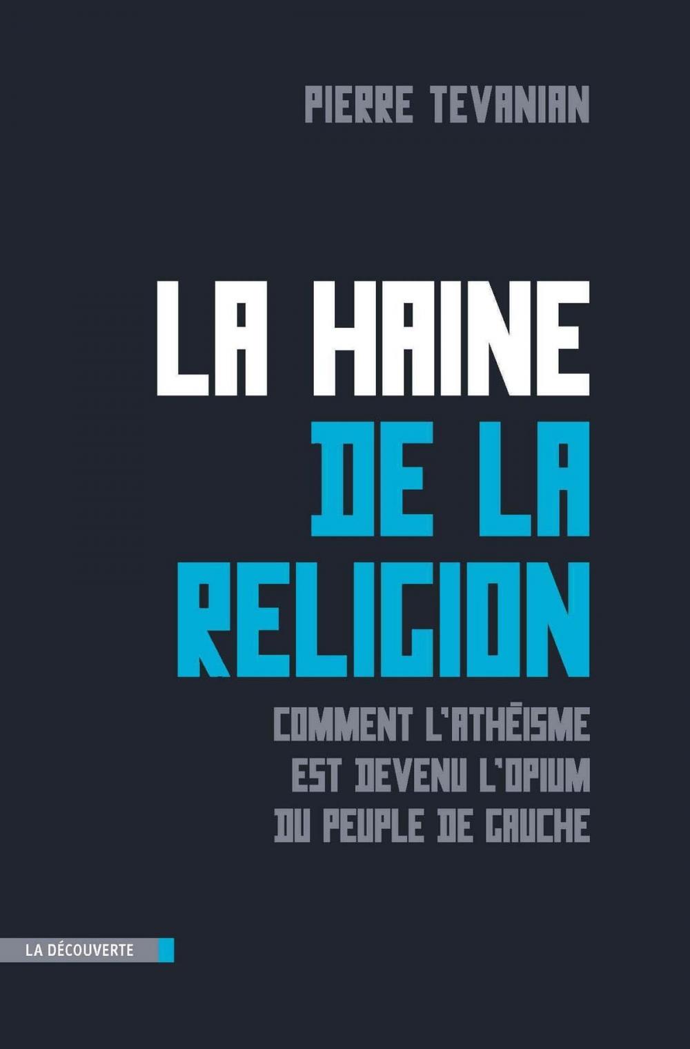 Big bigCover of La haine de la religion