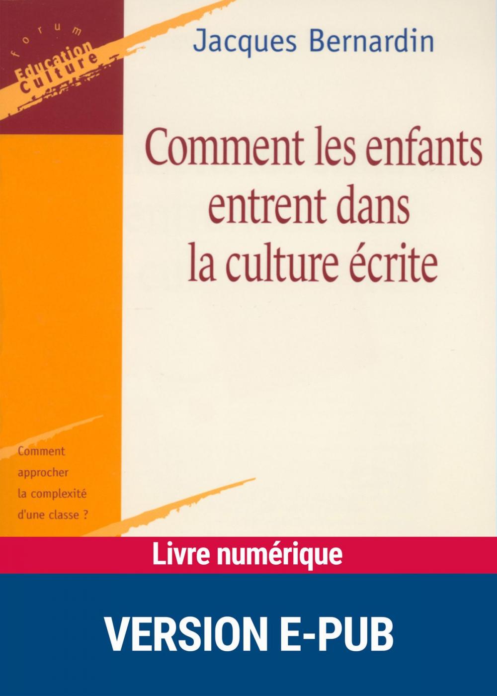 Big bigCover of Comment les enfants entrent dans la culture écrite