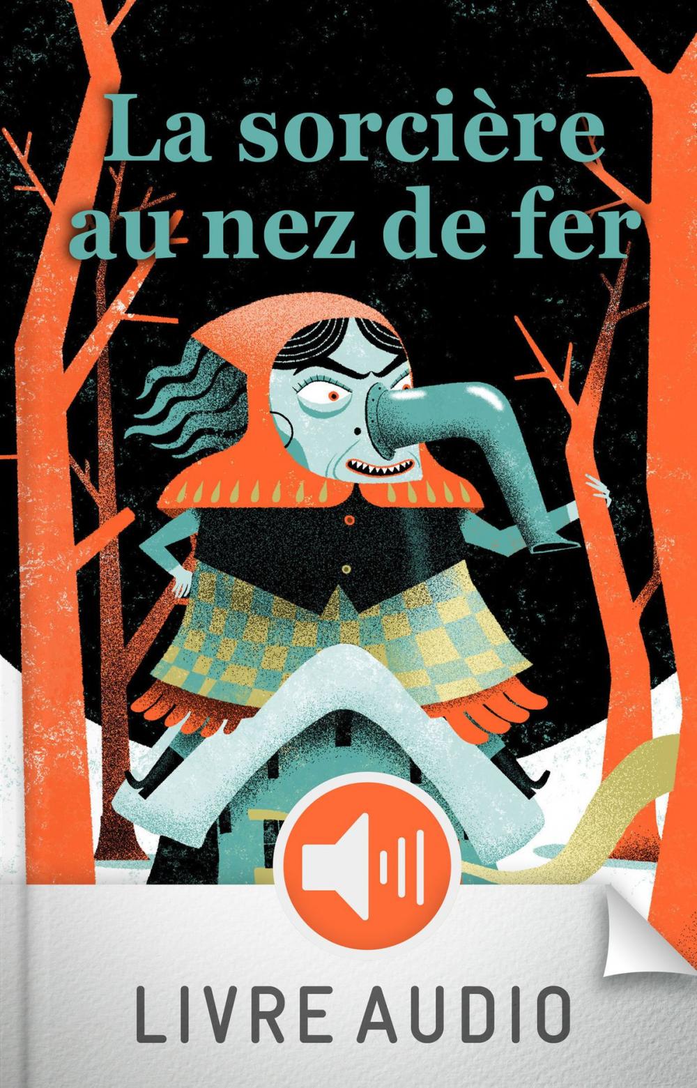 Big bigCover of La sorcière au nez de fer