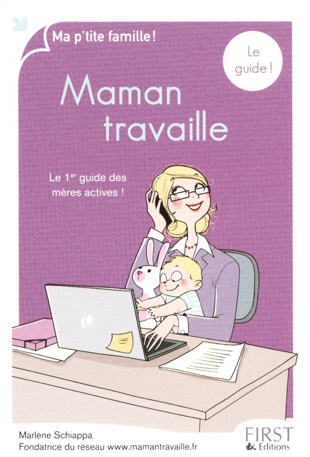 Big bigCover of Maman travaille, le guide