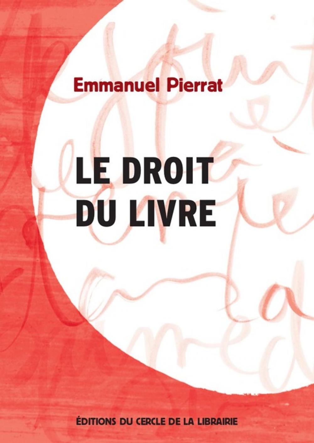 Big bigCover of Le droit du livre