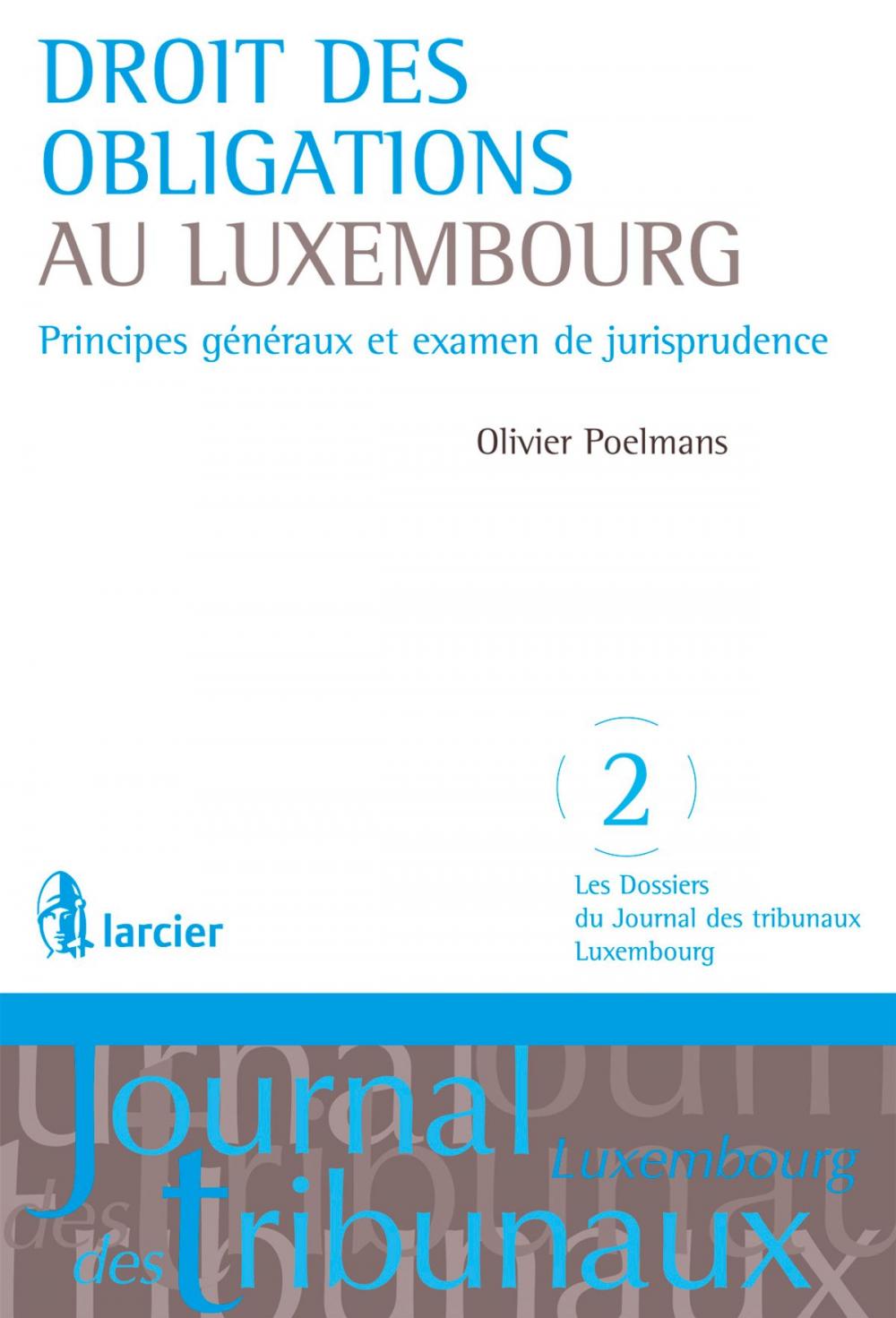 Big bigCover of Droit des obligations au Luxembourg