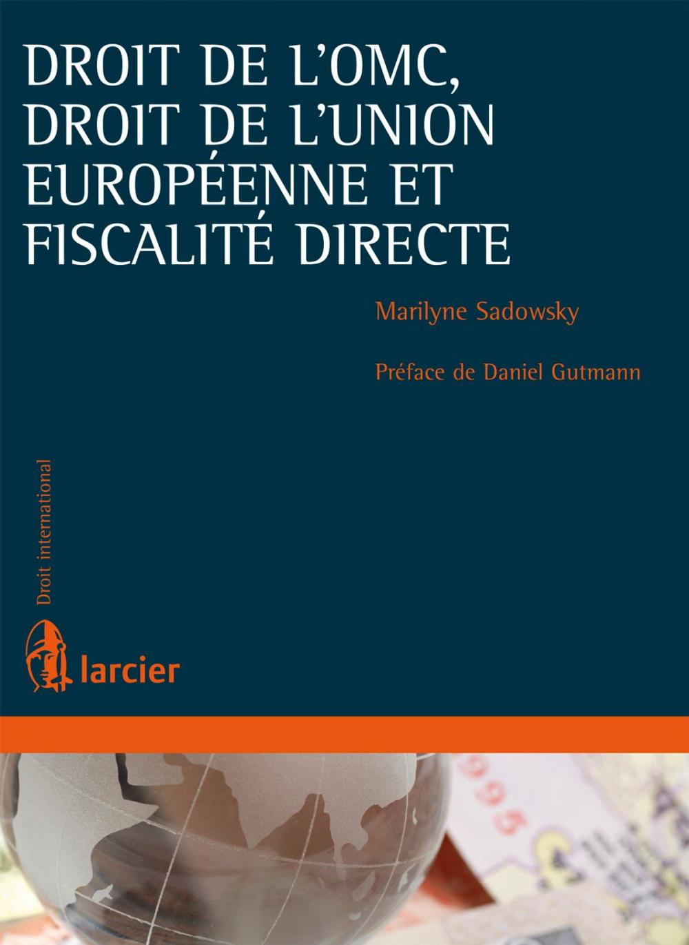 Big bigCover of Droit de l'OMC, droit de l'Union européenne et fiscalité directe