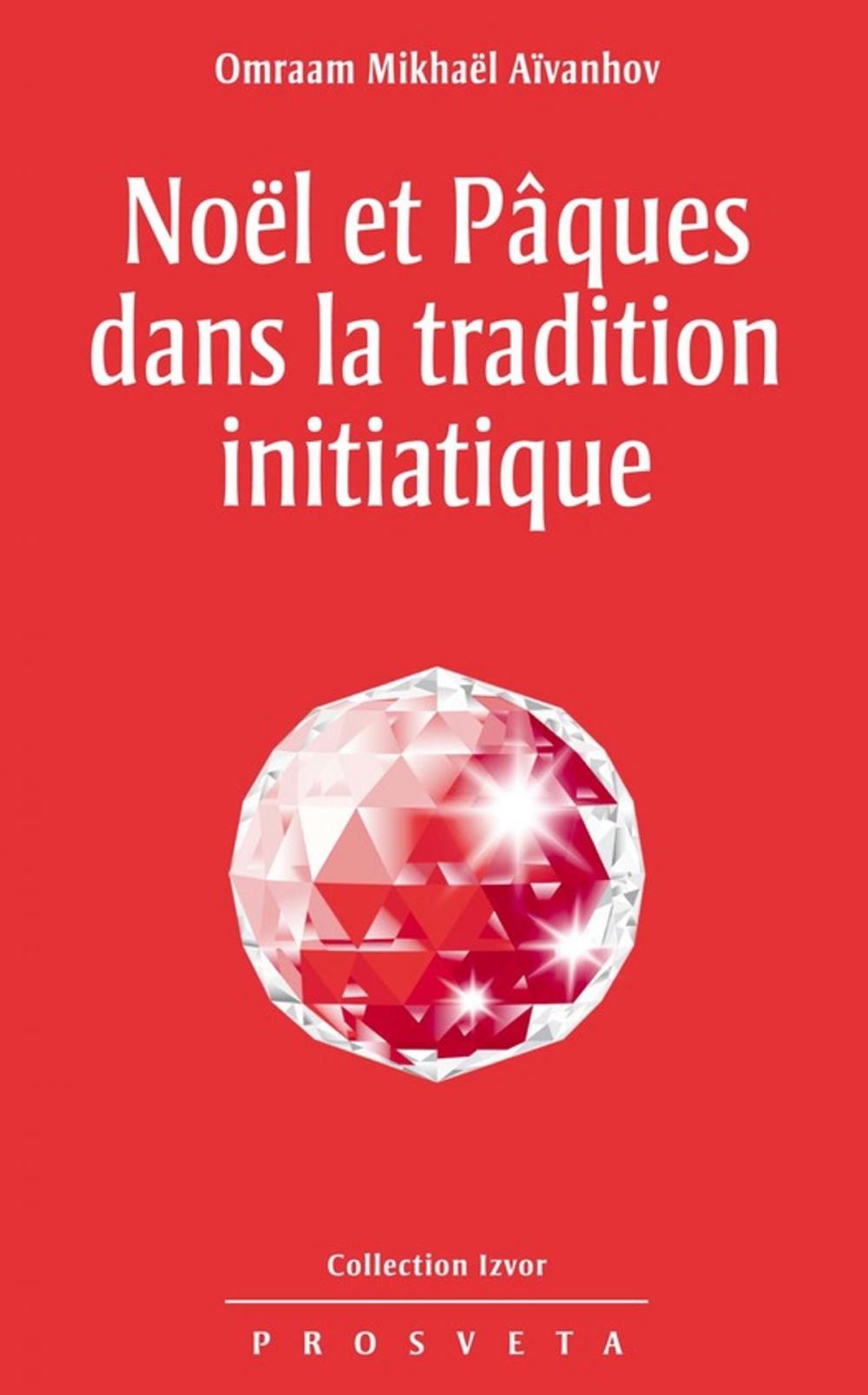 Big bigCover of Noël et Pâques dans la tradition initiatique