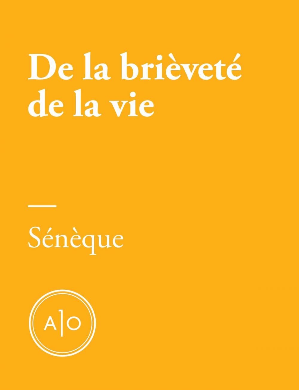 Big bigCover of De la brièveté de la vie