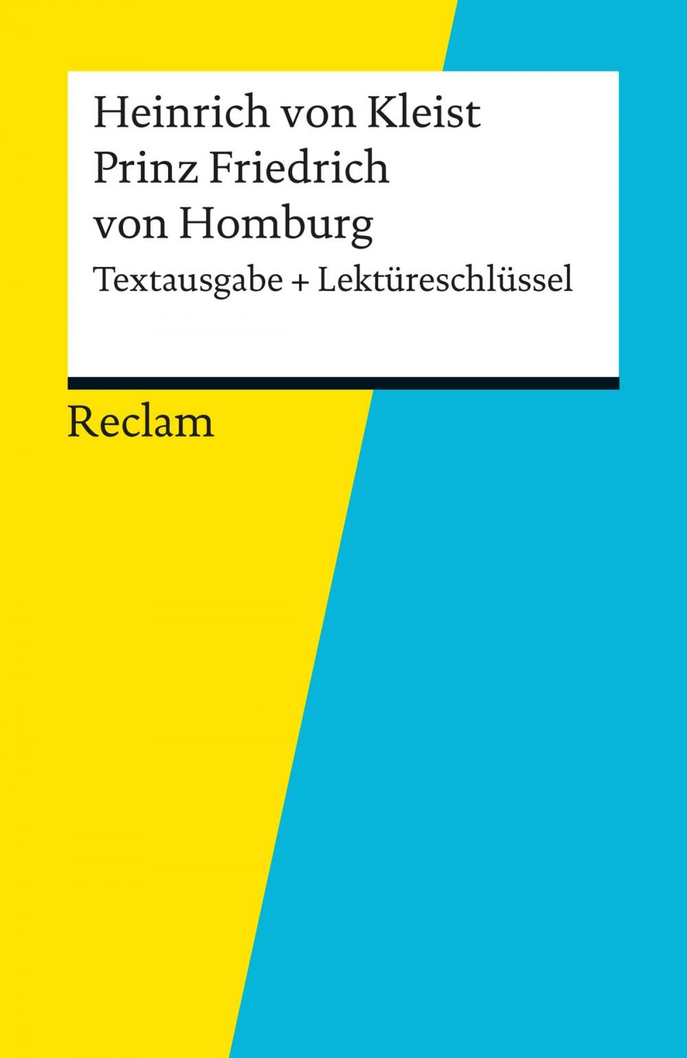 Big bigCover of Textausgabe + Lektüreschlüssel. Heinrich von Kleist: Prinz Friedrich von Homburg