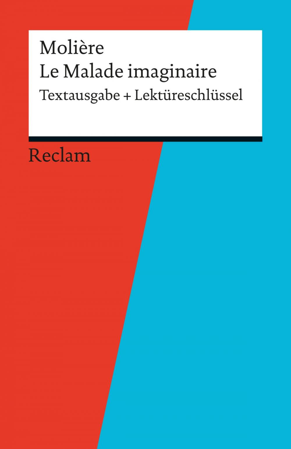 Big bigCover of Textausgabe + Lektüreschlüssel. Molière: Le Malade imaginaire