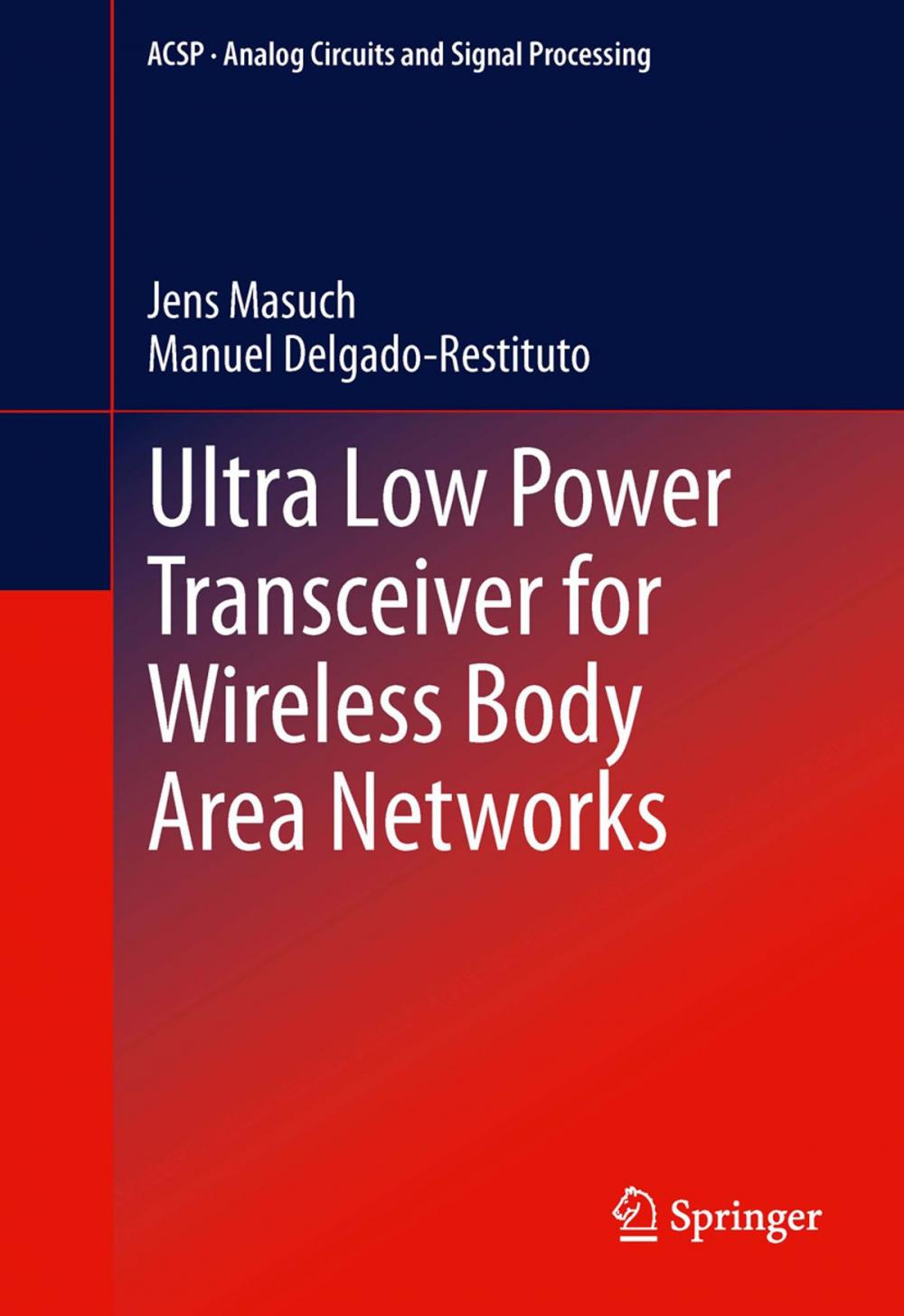 Big bigCover of Ultra Low Power Transceiver for Wireless Body Area Networks