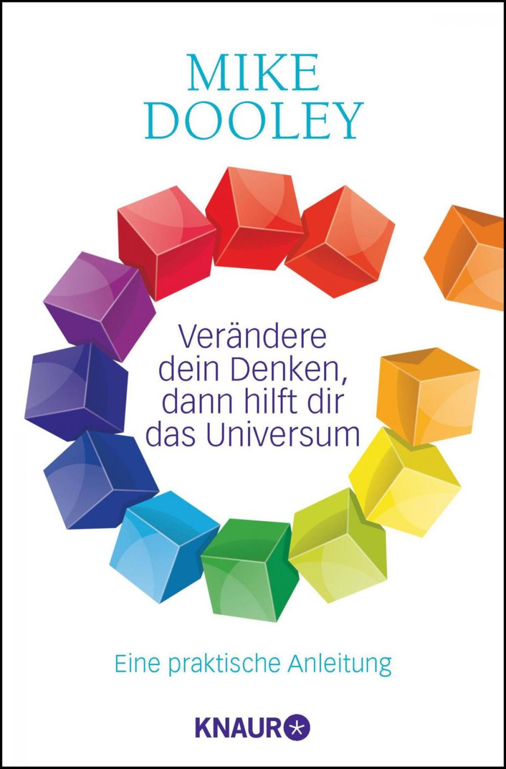 Big bigCover of Verändere dein Denken, dann hilft dir das Universum