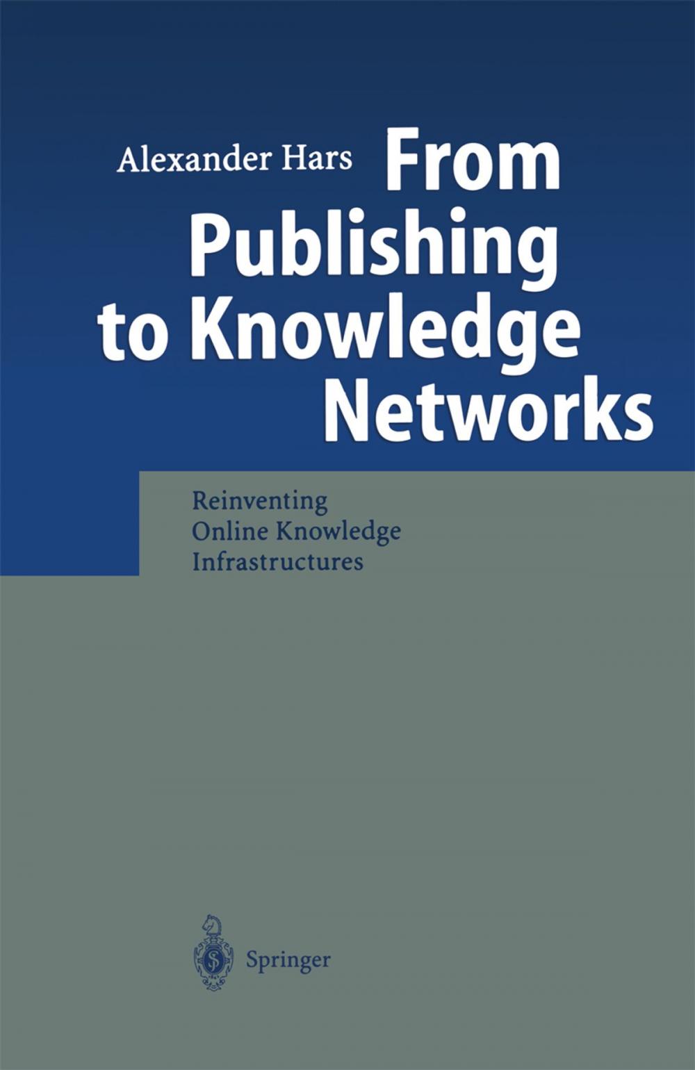 Big bigCover of From Publishing to Knowledge Networks