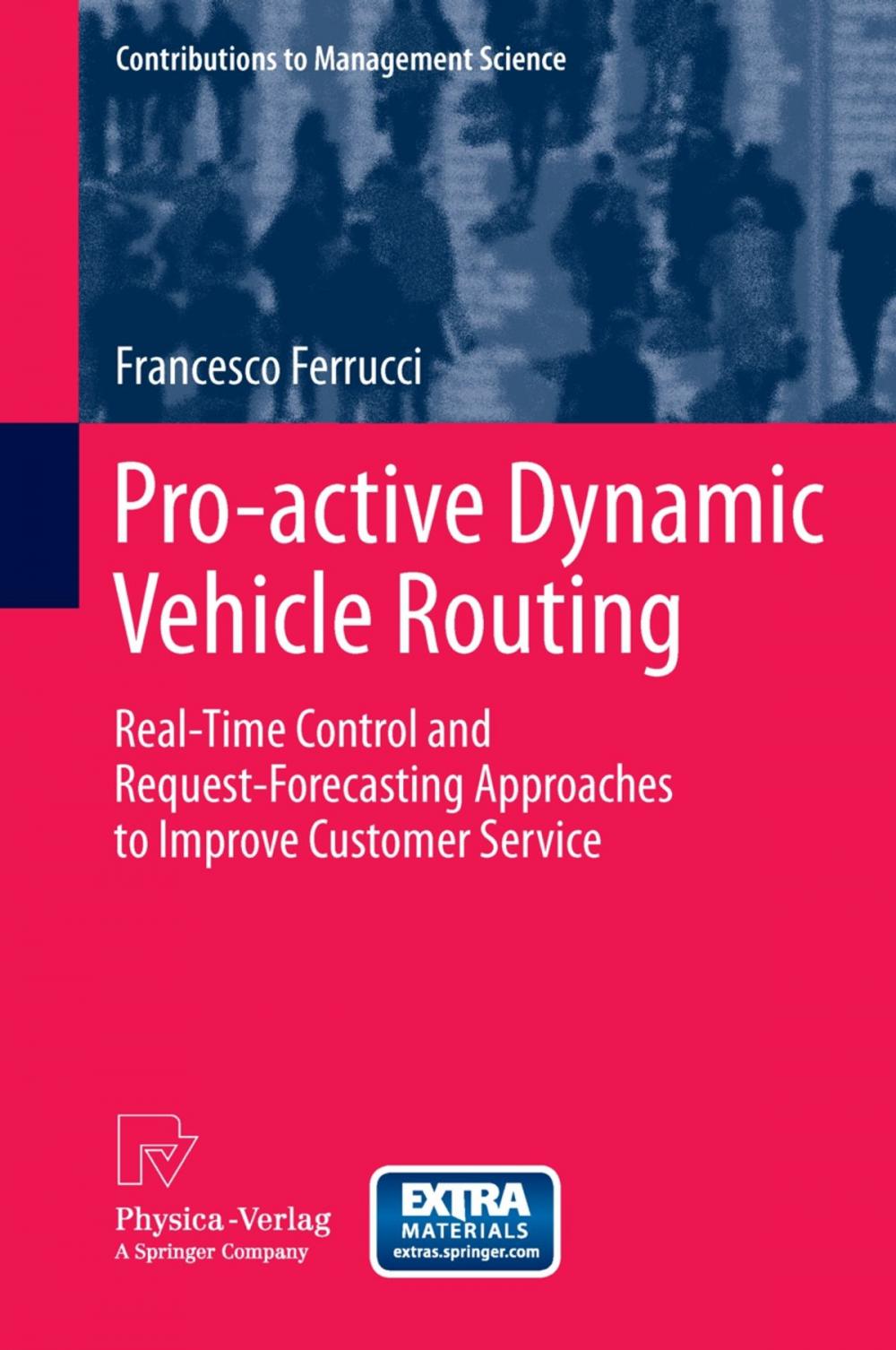 Big bigCover of Pro-active Dynamic Vehicle Routing