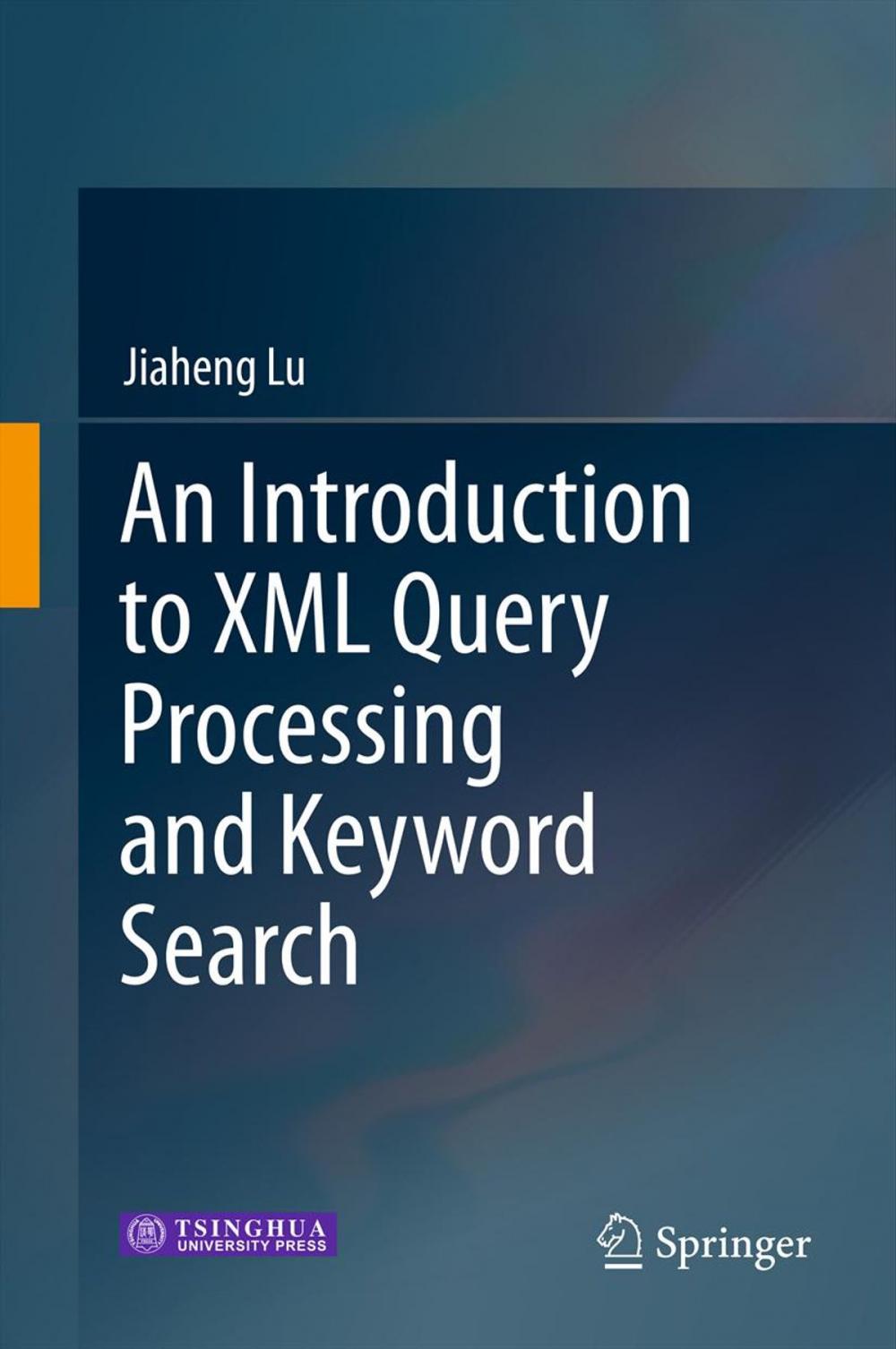 Big bigCover of An Introduction to XML Query Processing and Keyword Search