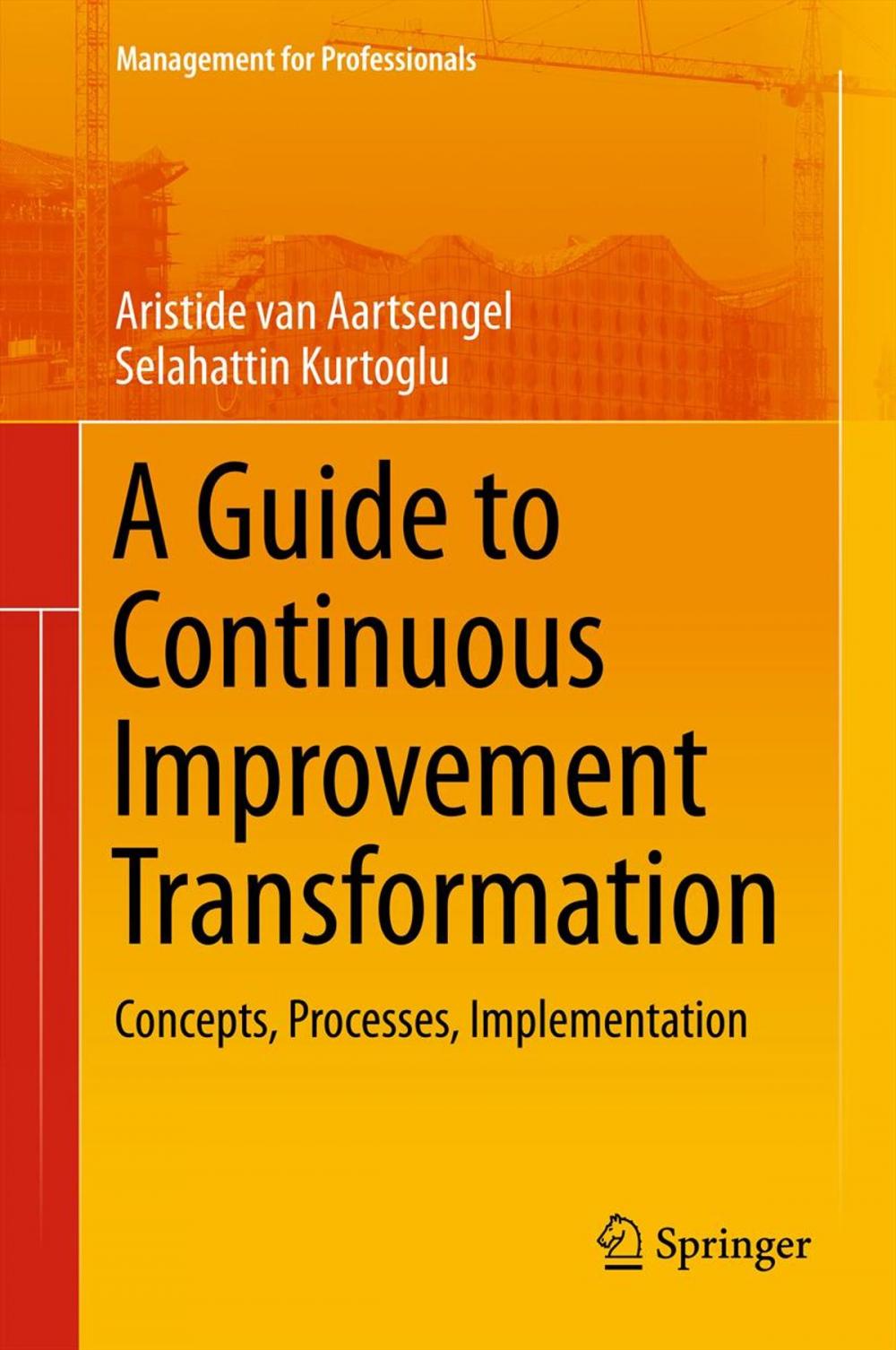 Big bigCover of A Guide to Continuous Improvement Transformation