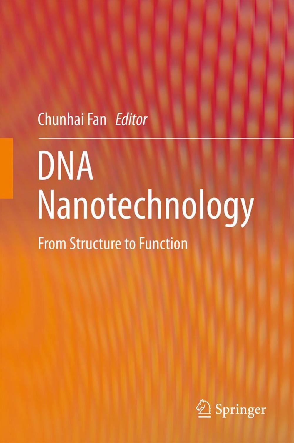 Big bigCover of DNA Nanotechnology