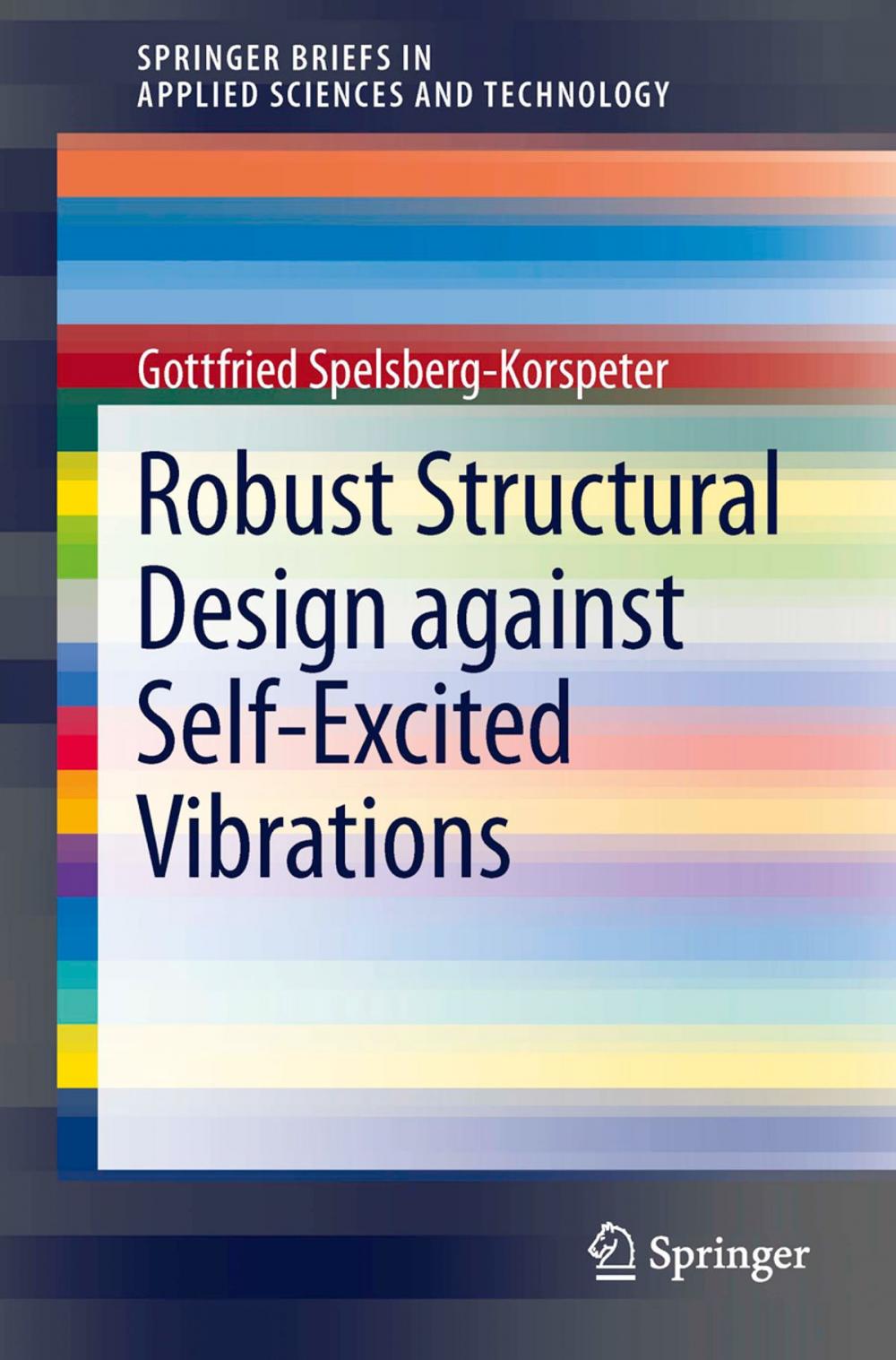 Big bigCover of Robust Structural Design against Self-Excited Vibrations