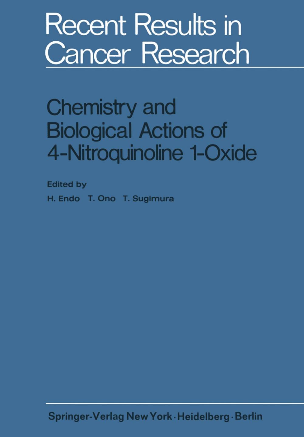 Big bigCover of Chemistry and Biological Actions of 4-Nitroquinoline 1-Oxide