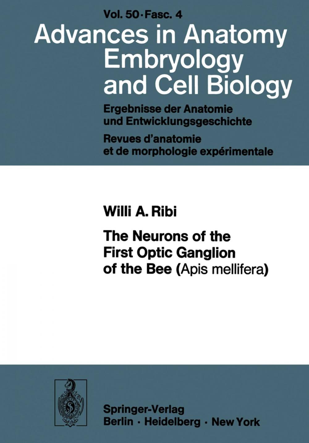 Big bigCover of The Neurons of the First Optic Ganglion of the Bee (Apis mellifera)