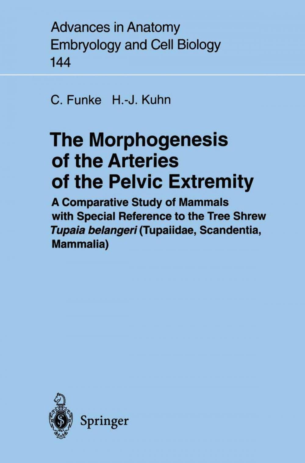Big bigCover of The Morphogenesis of the Arteries of the Pelvic Extremity