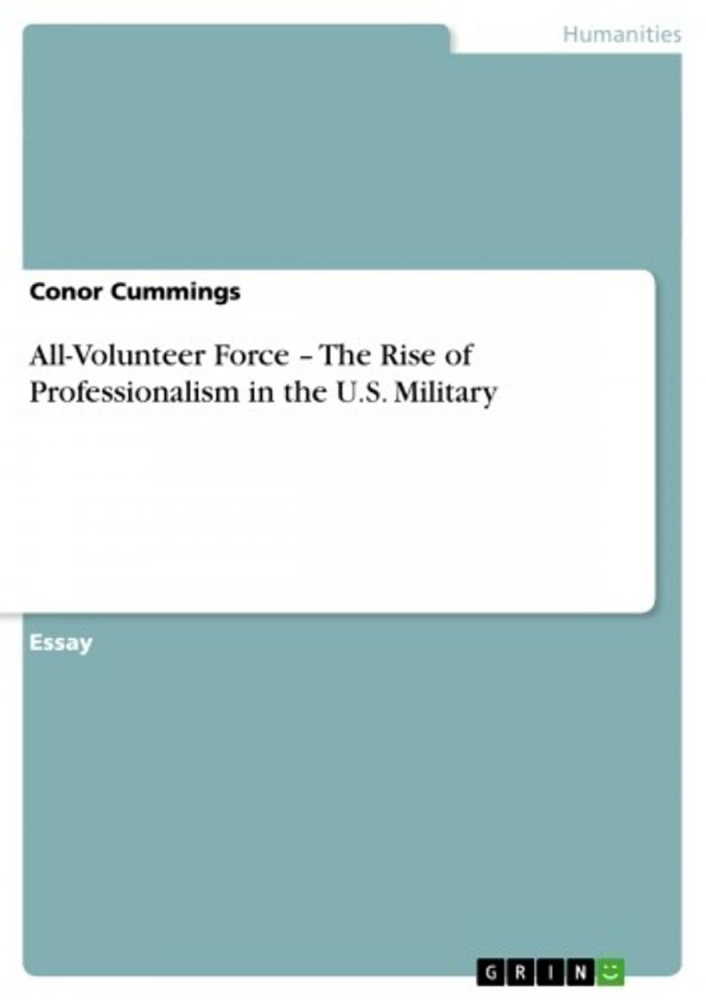 Big bigCover of All-Volunteer Force - The Rise of Professionalism in the U.S. Military