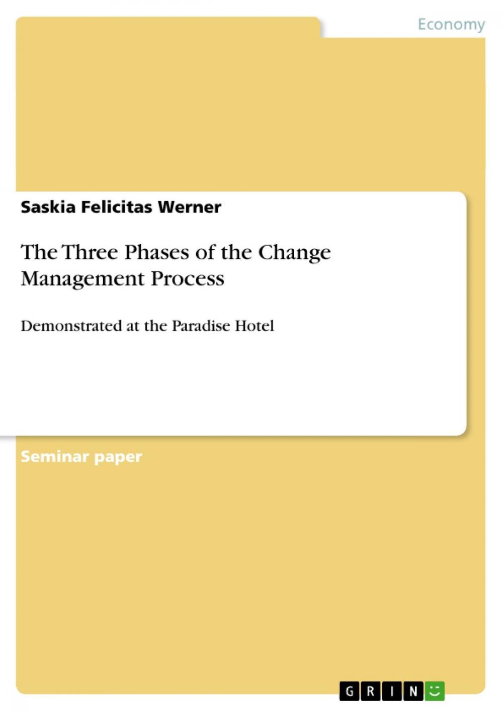 Big bigCover of The Three Phases of the Change Management Process