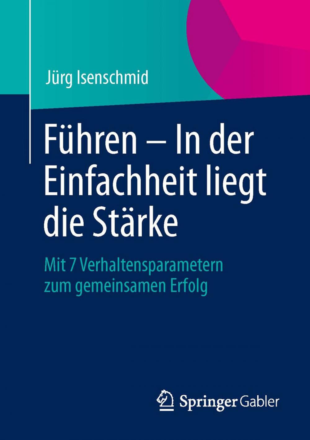 Big bigCover of Führen – In der Einfachheit liegt die Stärke