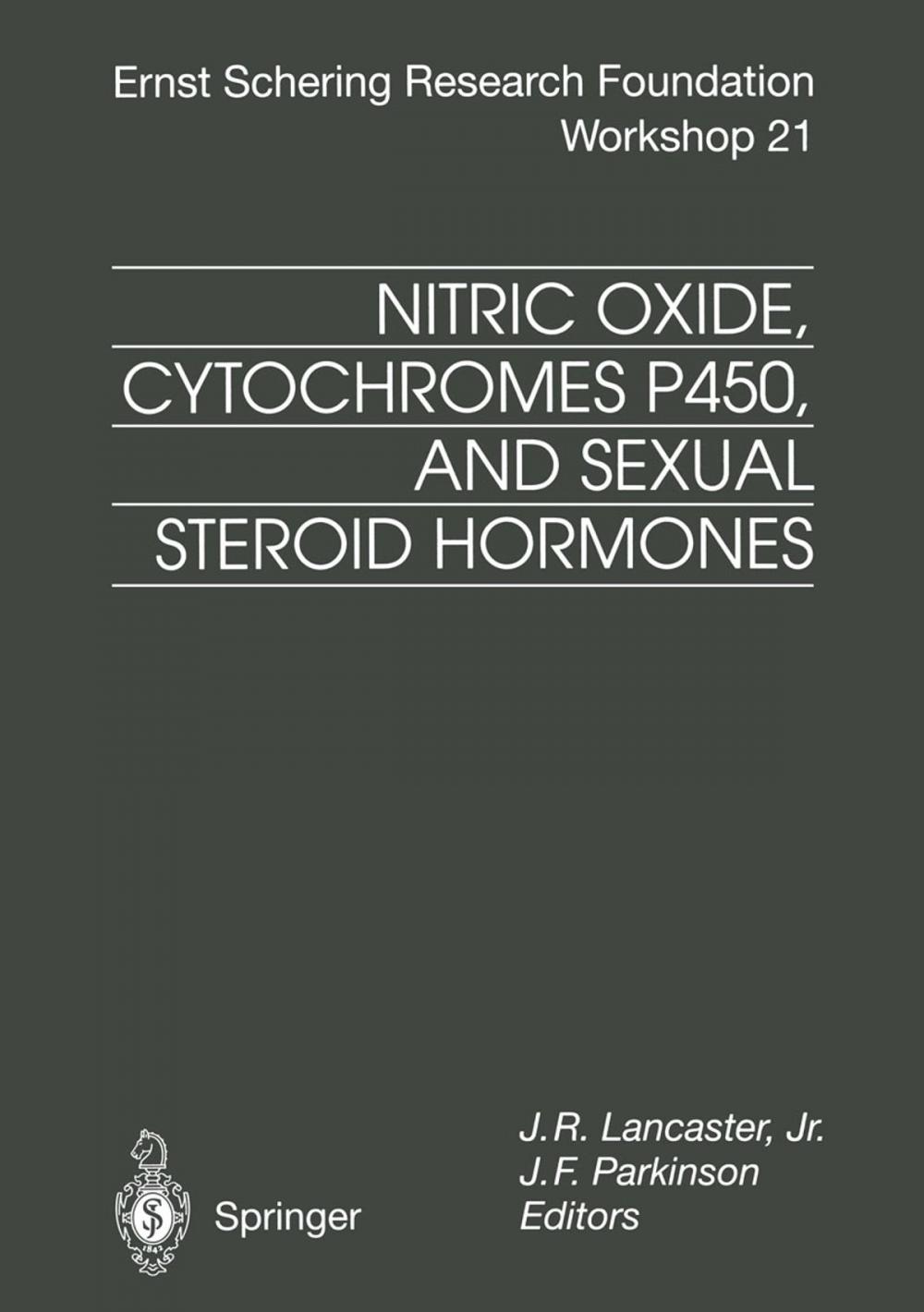 Big bigCover of Nitric Oxide, Cytochromes P450, and Sexual Steroid Hormones