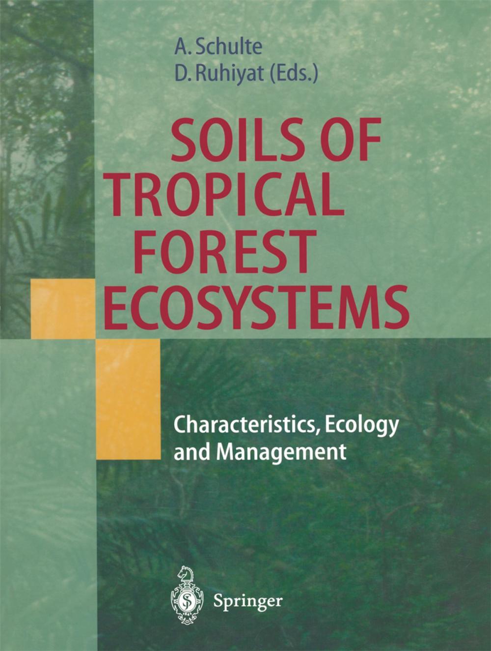 Big bigCover of Soils of Tropical Forest Ecosystems