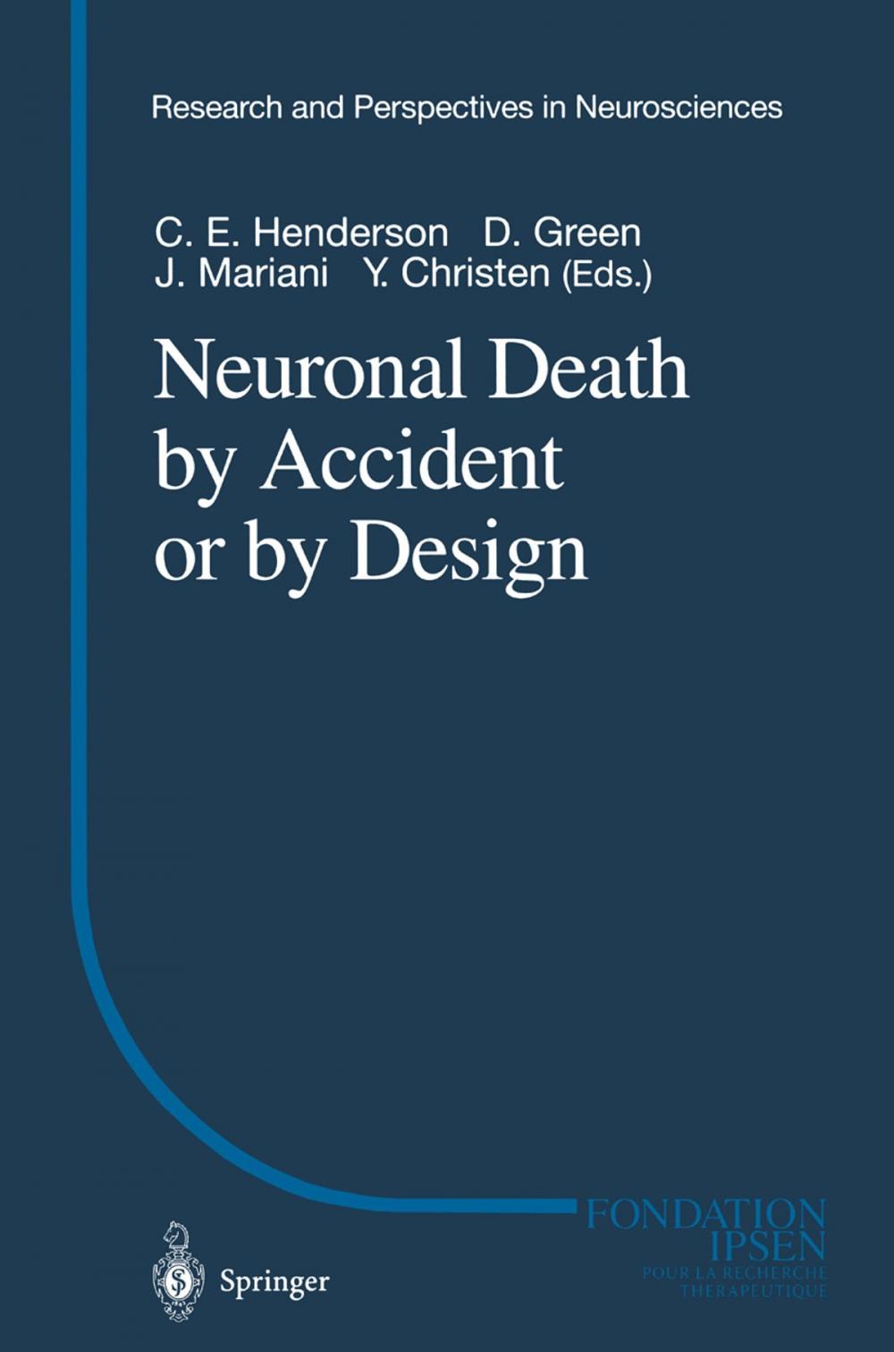 Big bigCover of Neuronal Death by Accident or by Design