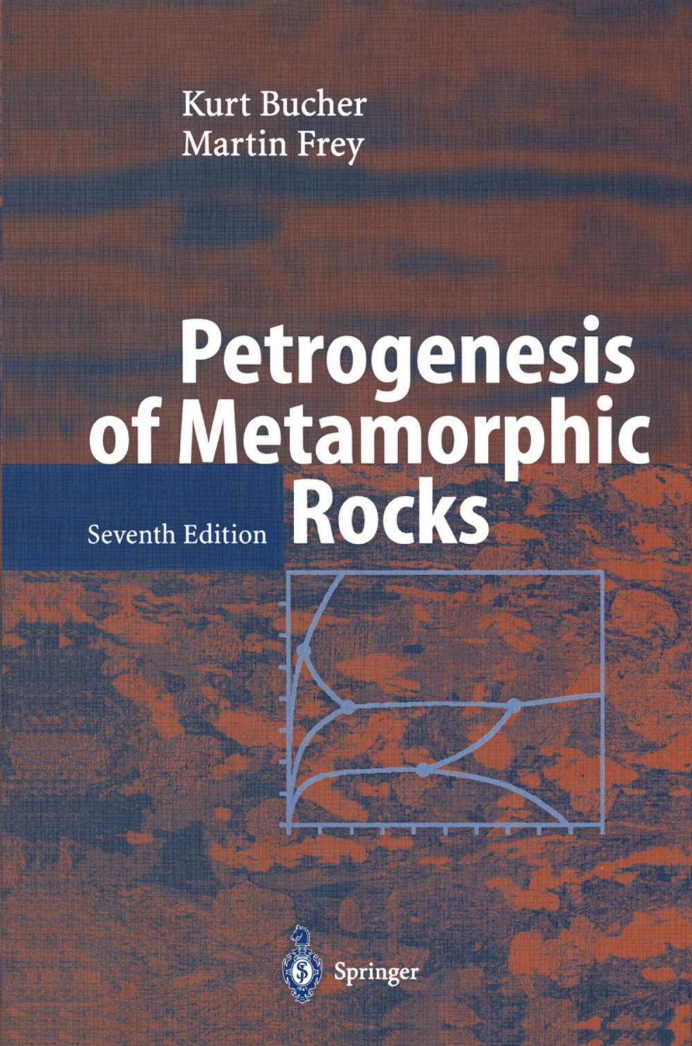 Big bigCover of Petrogenesis of Metamorphic Rocks