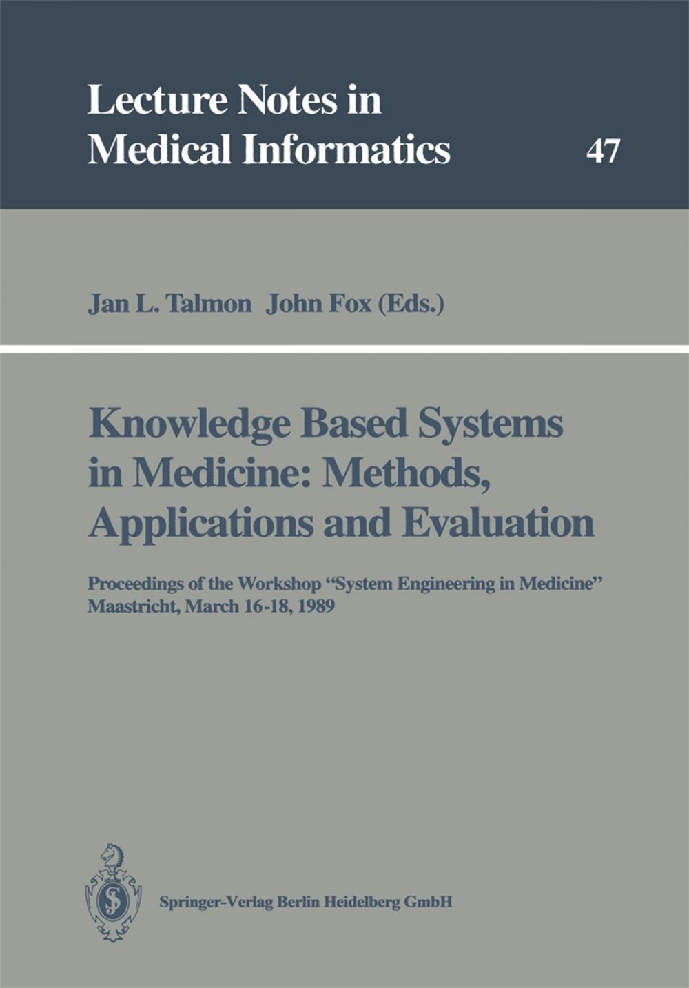 Big bigCover of Knowledge Based Systems in Medicine: Methods, Applications and Evaluation