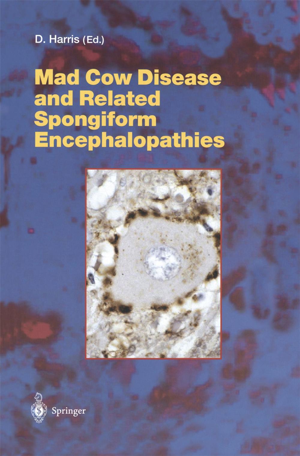 Big bigCover of Mad Cow Disease and Related Spongiform Encephalopathies