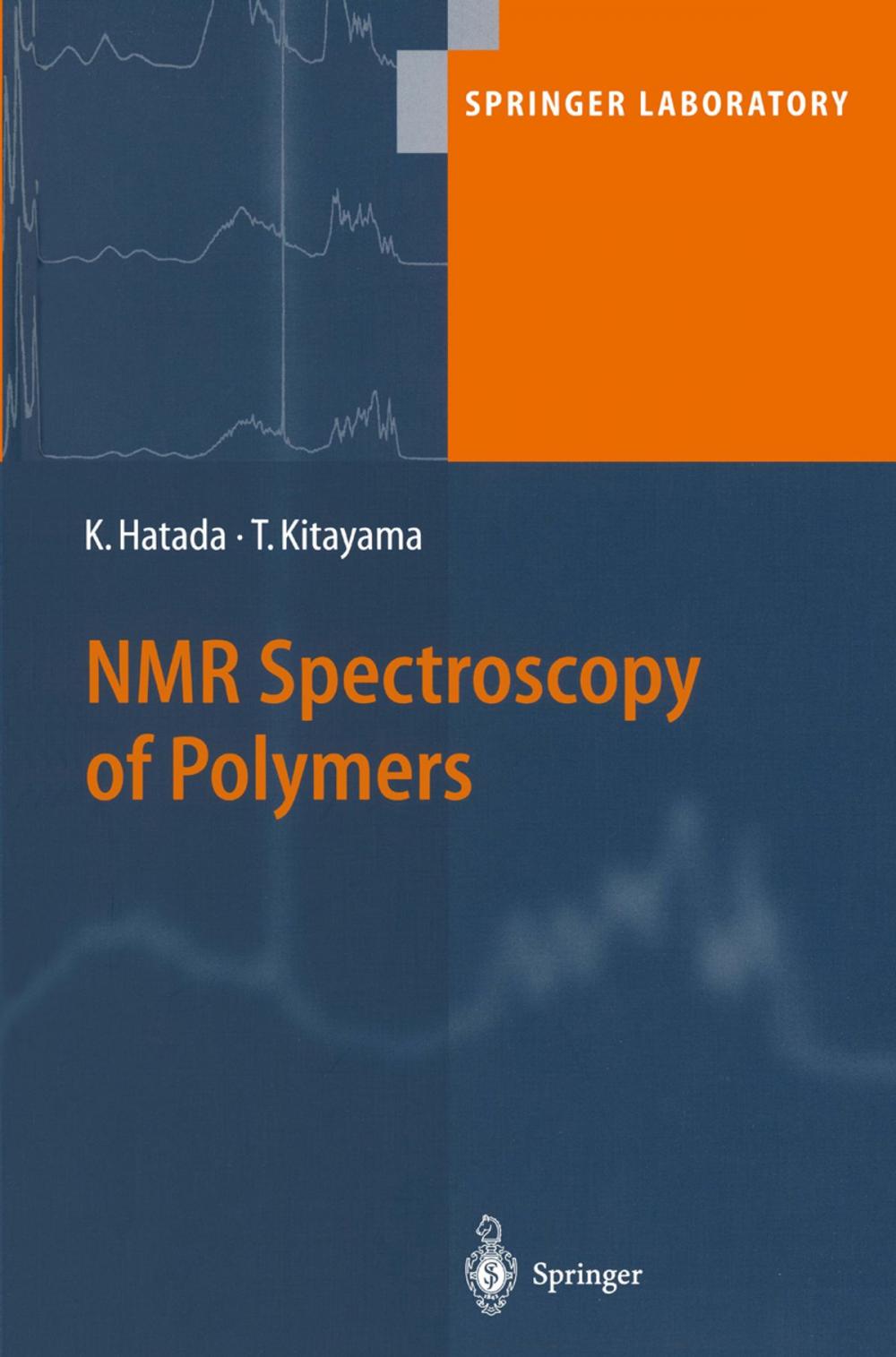 Big bigCover of NMR Spectroscopy of Polymers