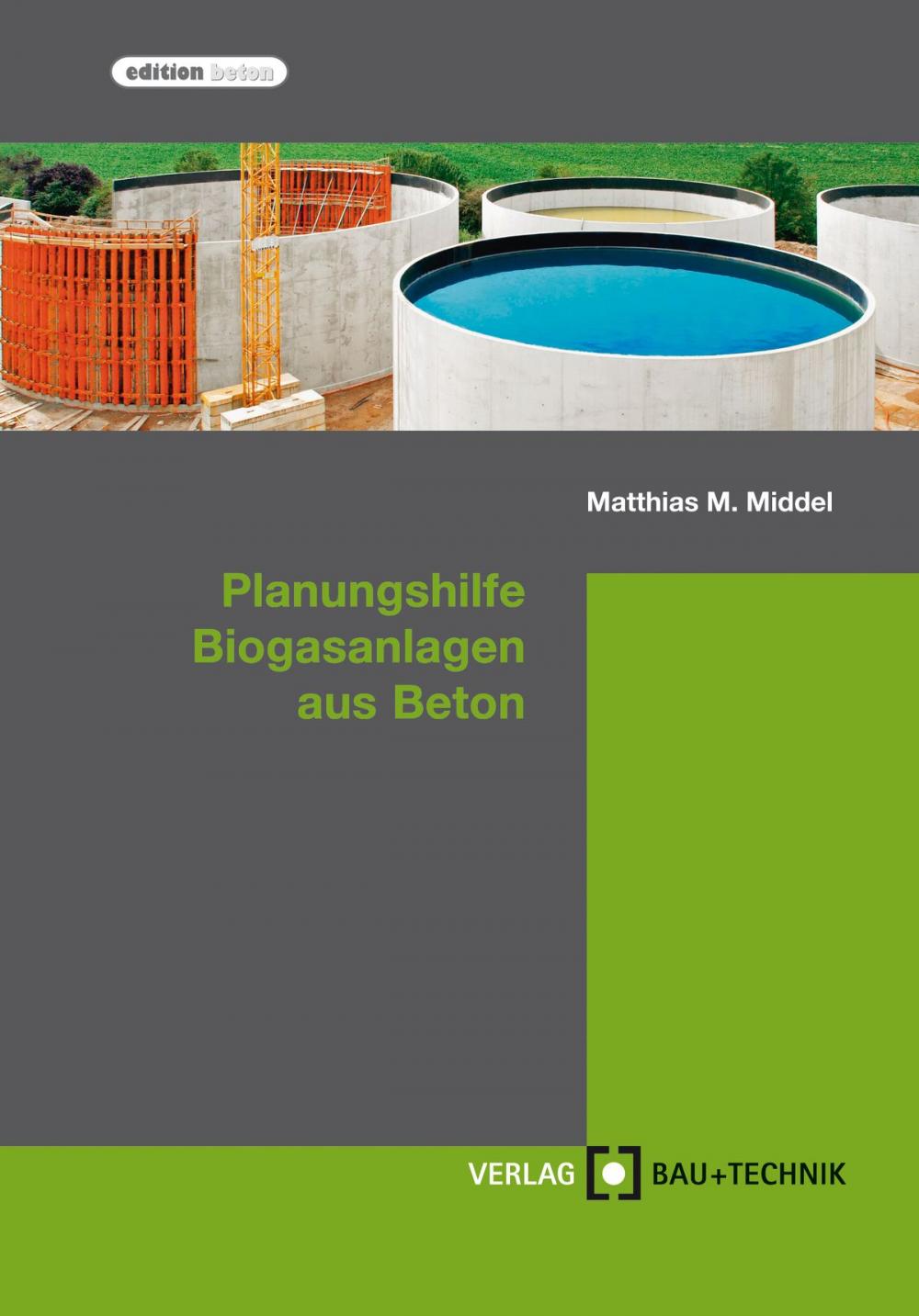 Big bigCover of Planungshilfe Biogasanlagen aus Beton