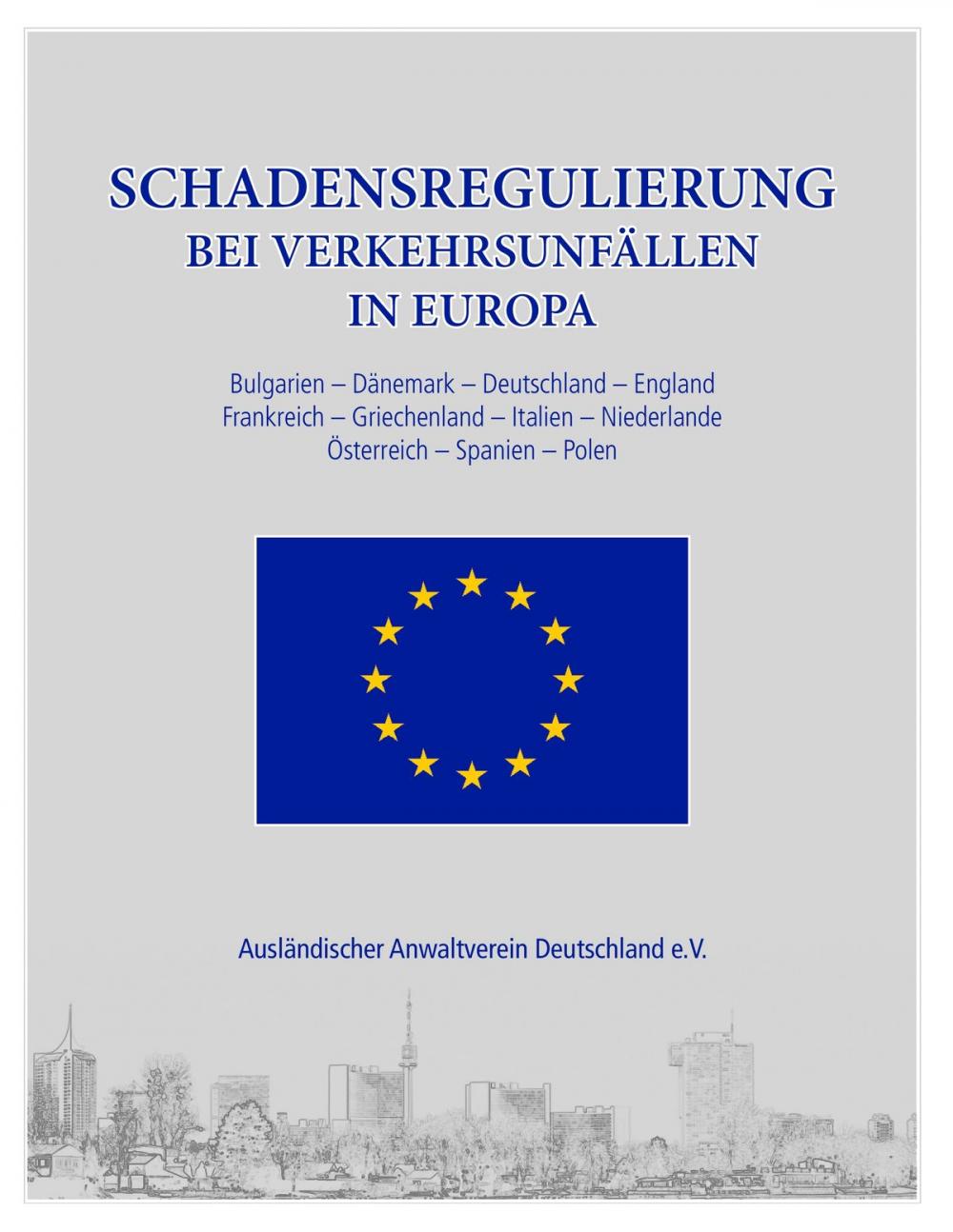 Big bigCover of Schadensregulierung bei Verkehrsunfällen in Europa