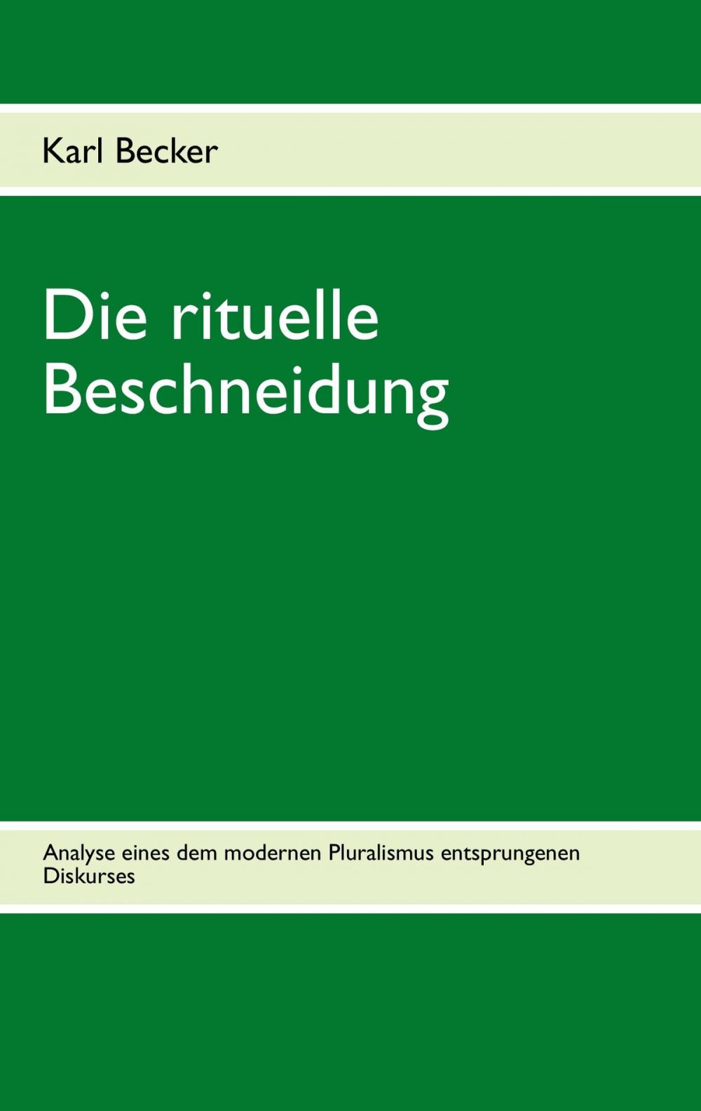 Big bigCover of Die rituelle Beschneidung