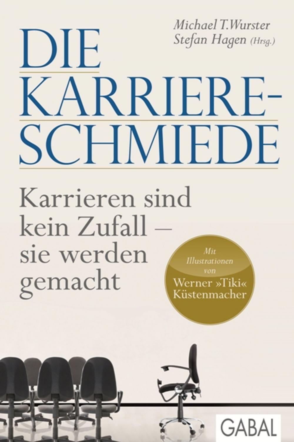 Big bigCover of Die Karriere-Schmiede