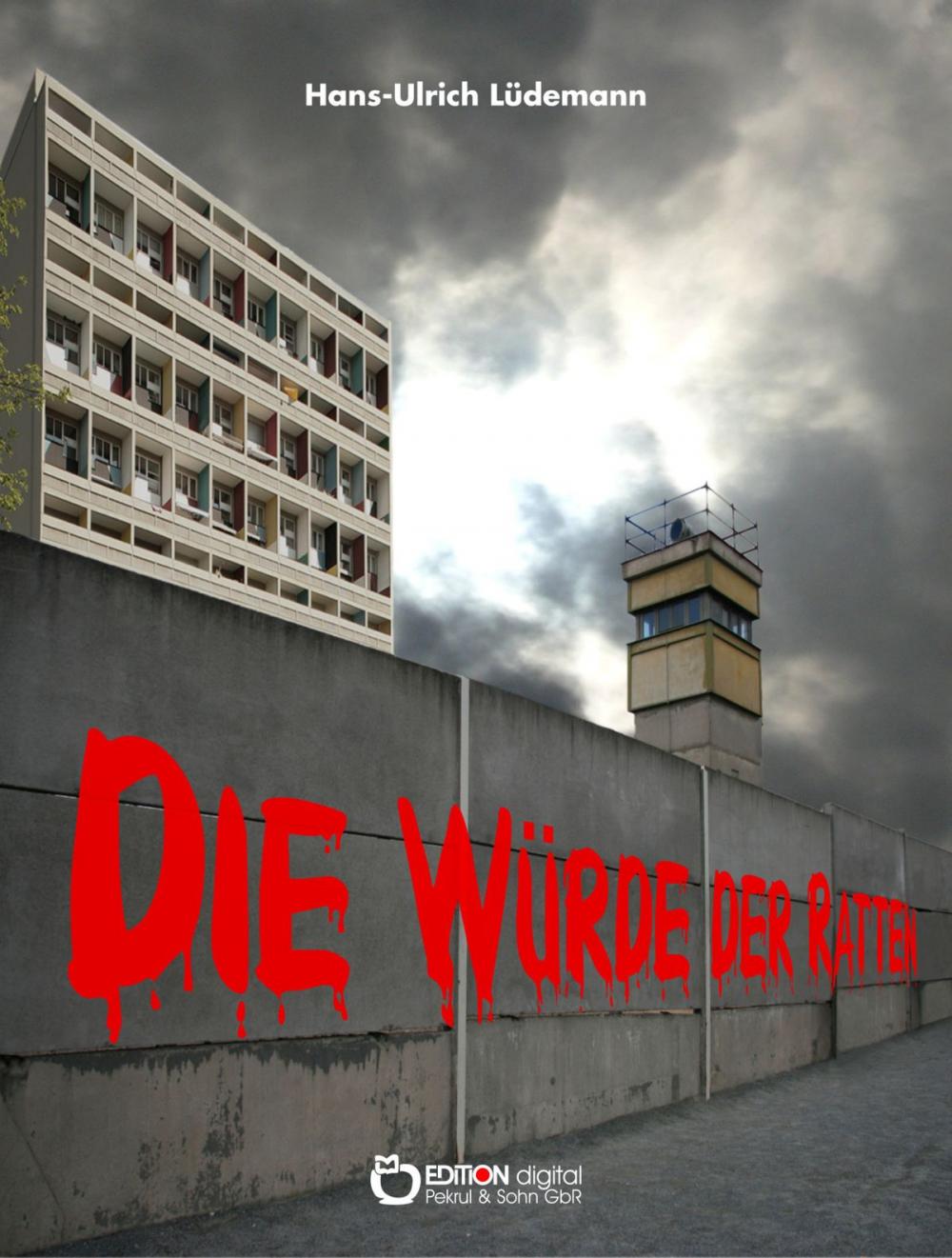 Big bigCover of Die Würde der Ratten