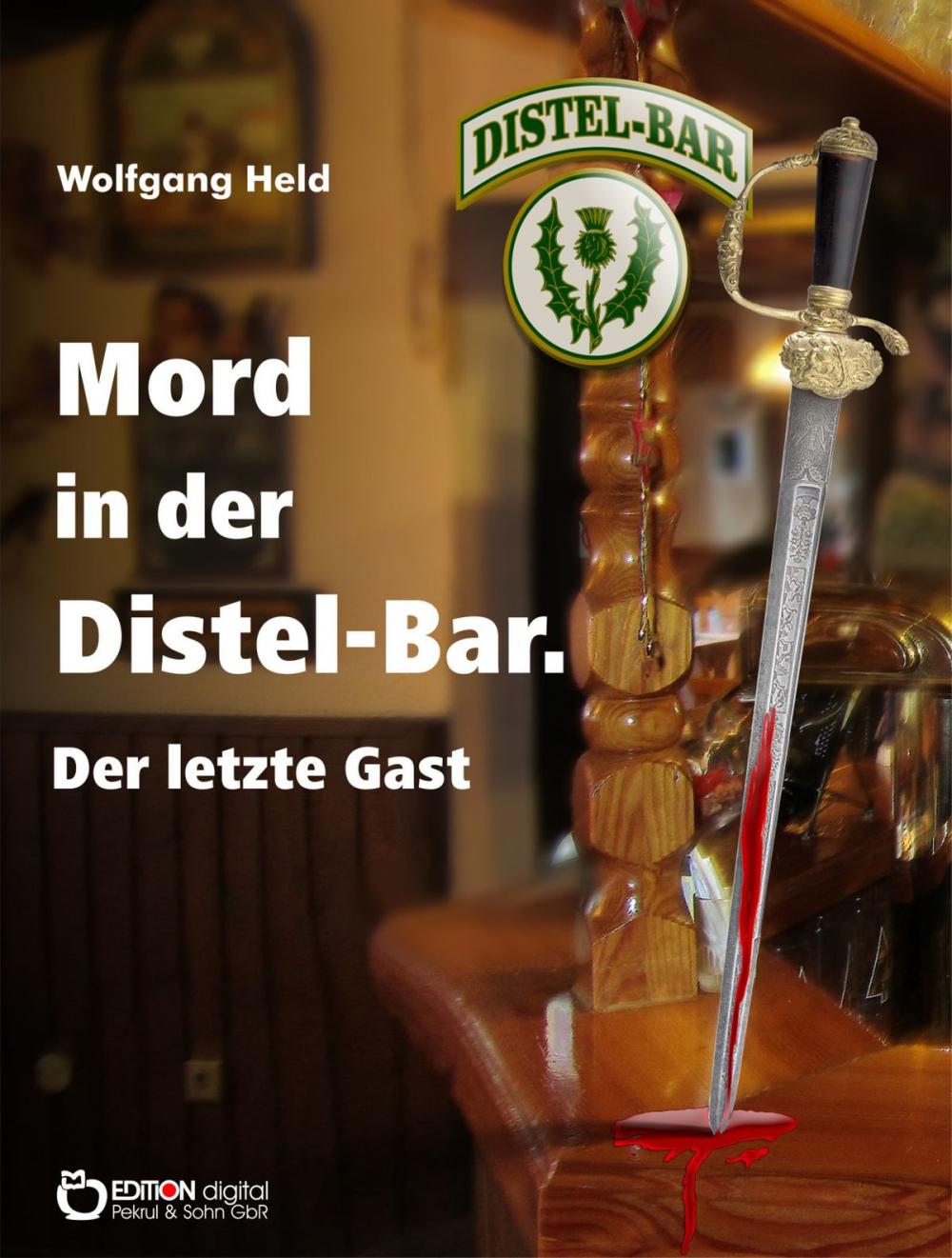 Big bigCover of Mord in der Distel-Bar. Der letzte Gast