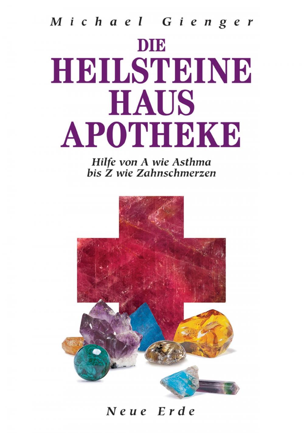 Big bigCover of Die Heilsteine Hausapotheke