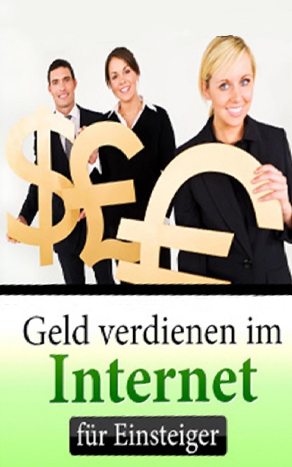 Big bigCover of Geld verdienen im Internet für Einsteiger