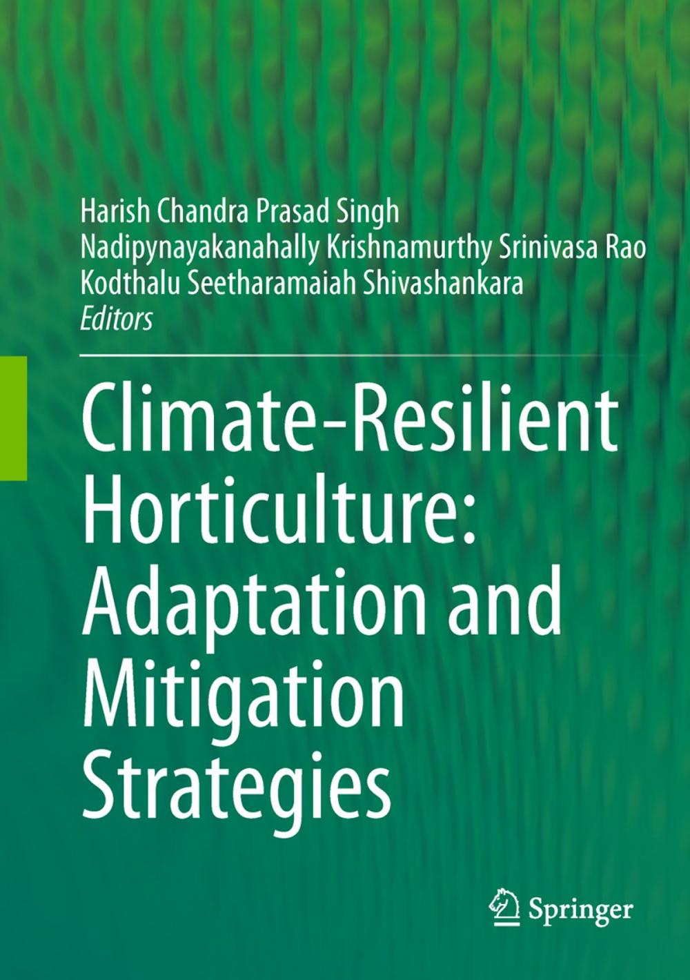 Big bigCover of Climate-Resilient Horticulture: Adaptation and Mitigation Strategies